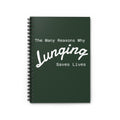 The Many Reasons Why Lunging Saves Lives Spiral Notebook Journal